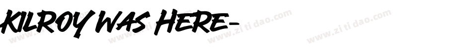 Kilroy Was Here字体转换